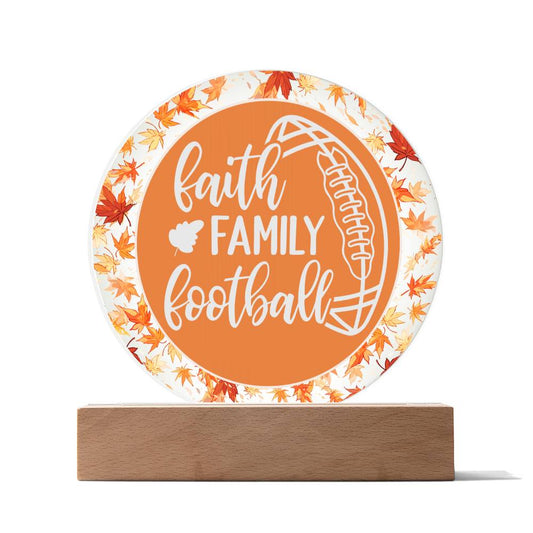 Fall Leaves - Faith, Family, Football - Decorative LED Acrylic Sign, Office, Mantle, Table Centerpiece, Bedside Decor