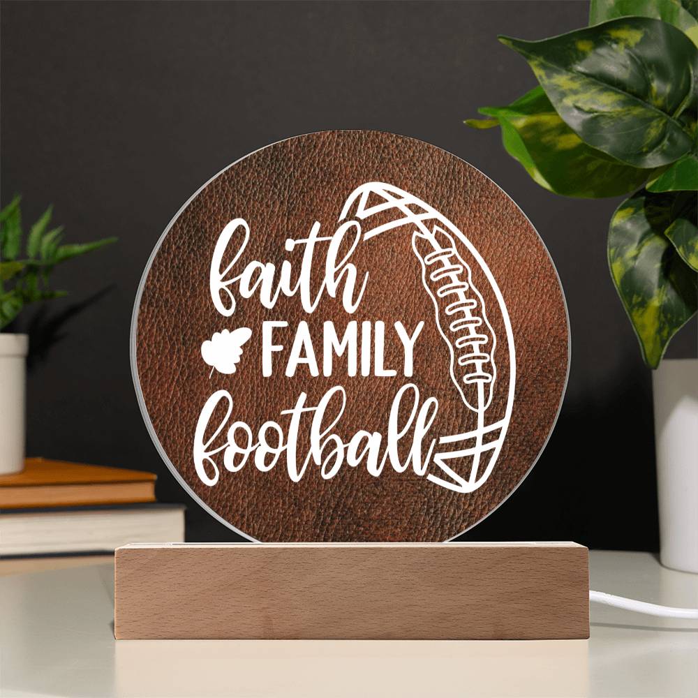 Faith, Family, Football - Decorative LED Acrylic Sign, Office, Mantle, Table Centerpiece, Bedside Decor