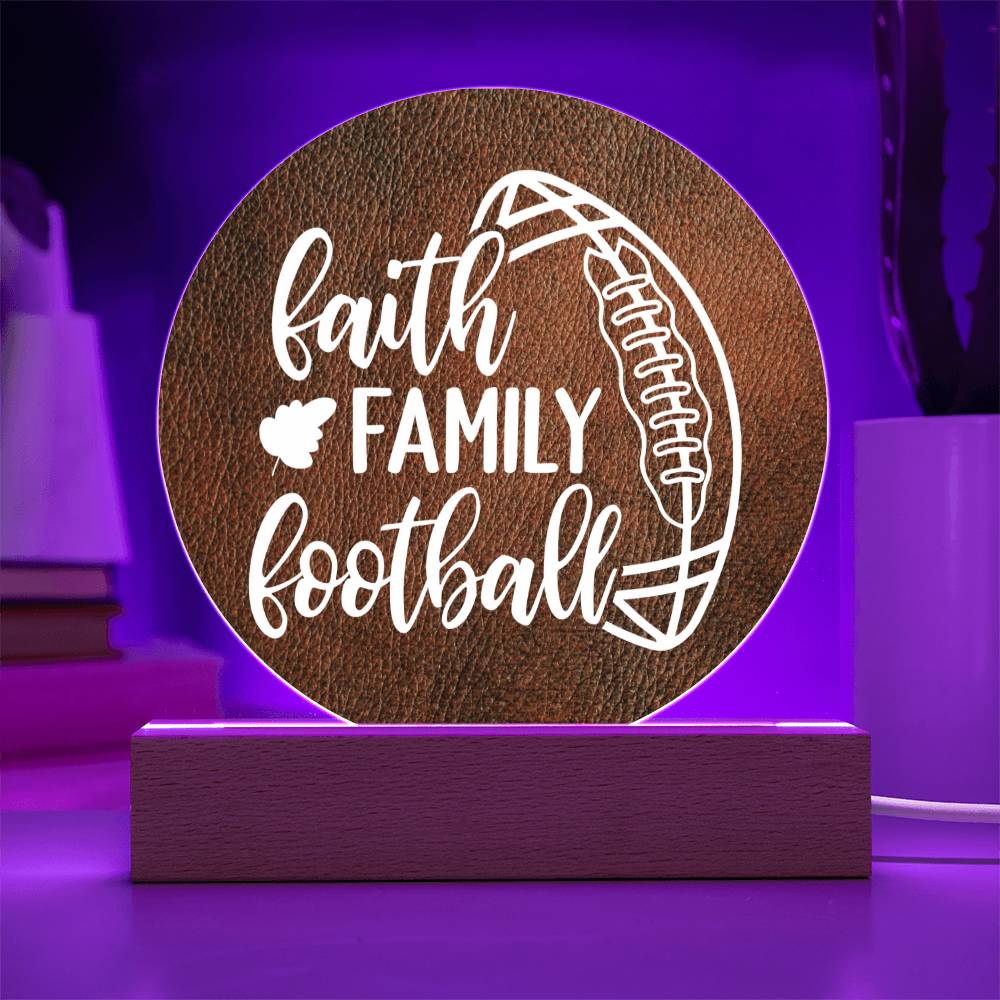 Faith, Family, Football - Decorative LED Acrylic Sign, Office, Mantle, Table Centerpiece, Bedside Decor