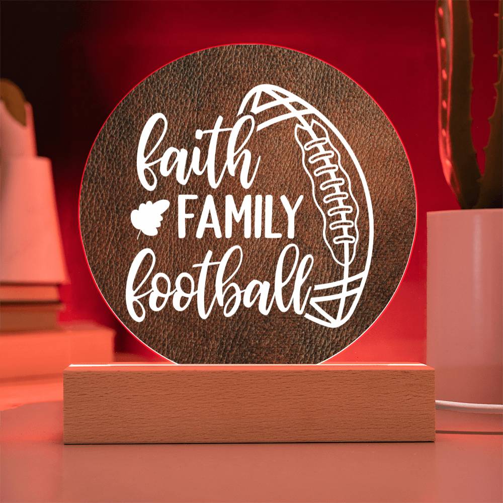 Faith, Family, Football - Decorative LED Acrylic Sign, Office, Mantle, Table Centerpiece, Bedside Decor