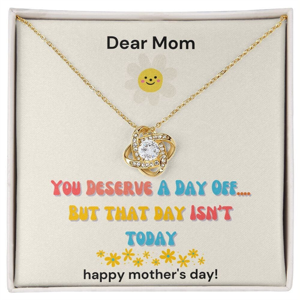 Funny Mothers Day Jewelry Gift - Love Knot Necklace - Humor Gift From Son or Daughter